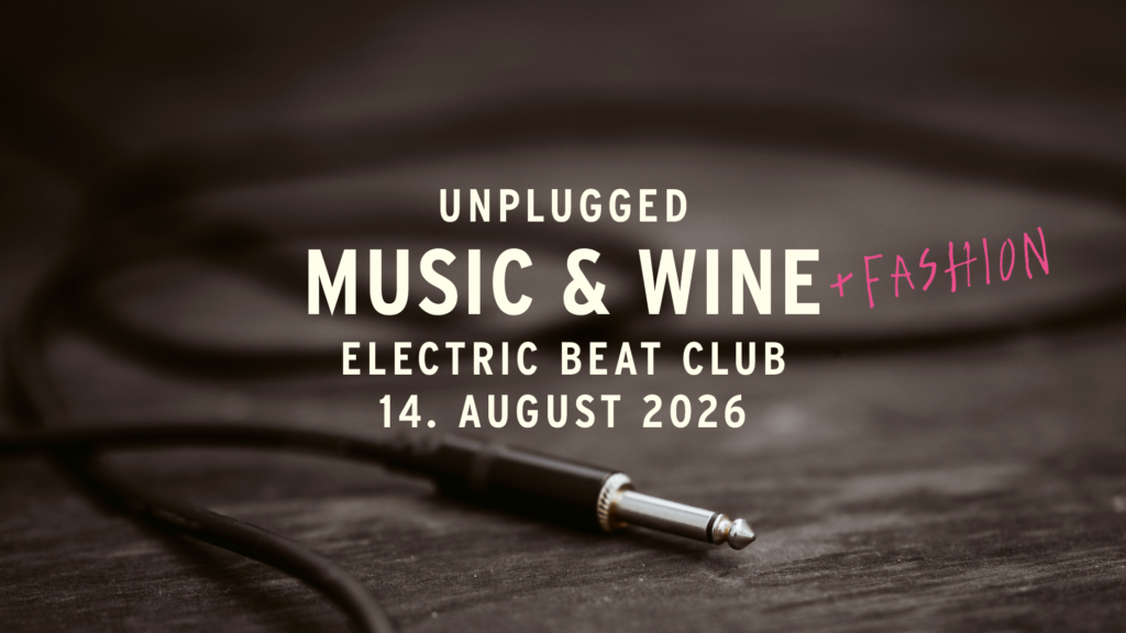 UNPLUGGED music & Wine + Fashion